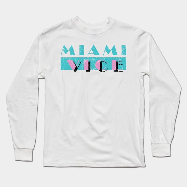 Miami Vice Long Sleeve T-Shirt by MindsparkCreative